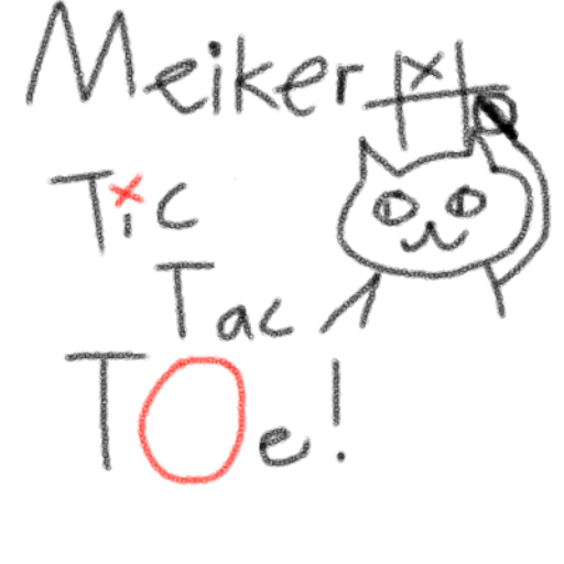 Meiker Tic-Tac-Toe!