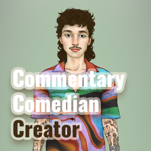 Commentary Comedian Creator