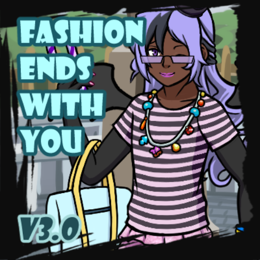 Fashion Ends With You