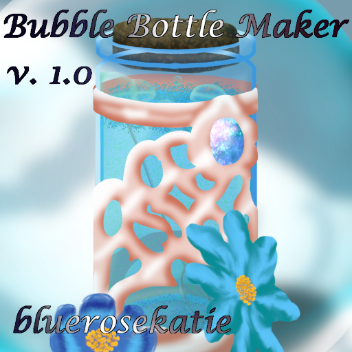 Bubble Bottle Maker (v. 1.0)