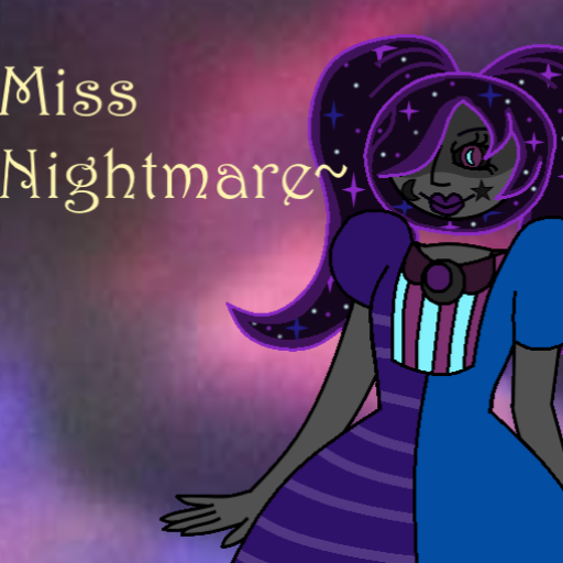 Miss Nightmare maker