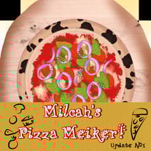 Milcah's Pizza Meiker! (Update #1)