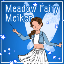 Meadow Fairy Meiker