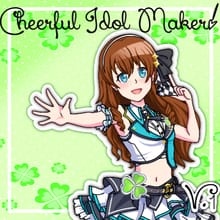 Cheerful Idol Maker!