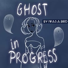 Ghost in progress