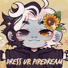 Dress up Pipedream!