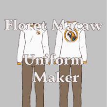 Floret Macaw High School Uniform Maker