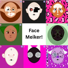 Face Meiker!