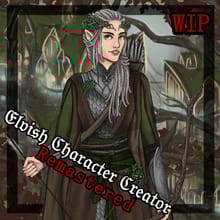 [WIP] Elvish Character Creator RE